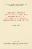 Objective Methods for Testing Authenticity and the Study of Ten Doubtful Comedias Attributed to Lope de Vega