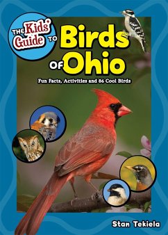 The Kids' Guide to Birds of Ohio - Tekiela, Stan