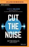 Cut the Noise: Better Results, Less Guilt