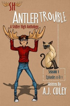 Antler Trouble - Culey, A. J.