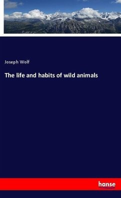 The life and habits of wild animals - Wolf, Joseph