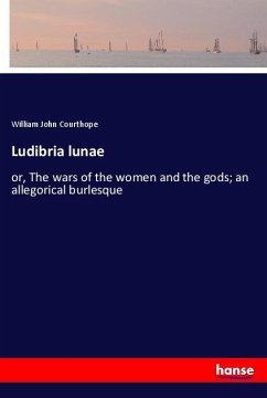 Ludibria lunae - Courthope, William John
