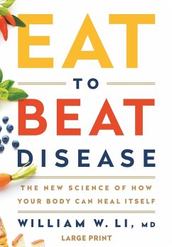 Eat to Beat Disease - Li, William W