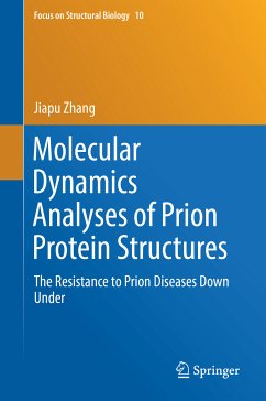 Molecular Dynamics Analyses of Prion Protein Structures (eBook, PDF) - Zhang, Jiapu