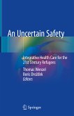 An Uncertain Safety (eBook, PDF)