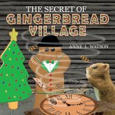 The Secret of Gingerbread Village