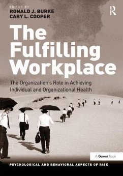 The Fulfilling Workplace - Burke, Ronald J