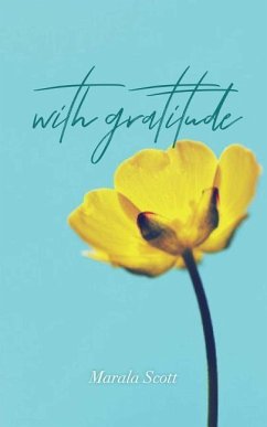 With Gratitude - Scott, Marala