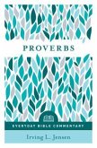 Proverbs- Everyday Bible Commentary