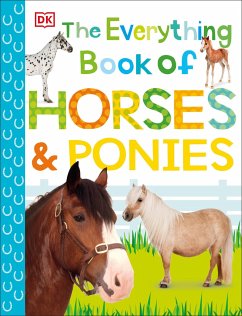 The Everything Book of Horses and Ponies - Dk