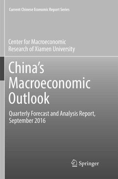 China's Macroeconomic Outlook - CMR of Xiamen University