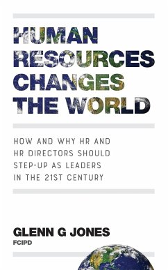 Human Resources Changes the World - Jones, Glenn G