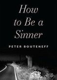 How To Be A Sinner How To Be A Sinner