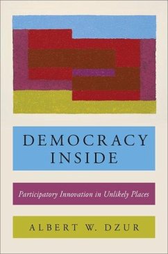 Democracy Inside - Dzur, Albert W