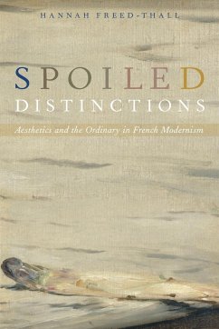 Spoiled Distinctions - Freed-Thall, Hannah