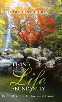 Living Life Abundantly - Sanford, Larene