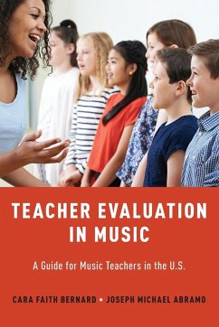 Teacher Evaluation in Music - Bernard, Cara Faith; Abramo, Joseph Michael