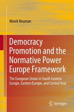 Democracy Promotion and the Normative Power Europe Framework (eBook, PDF)