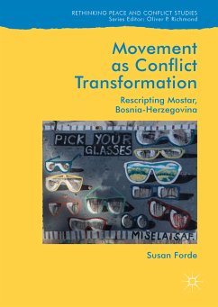 Movement as Conflict Transformation (eBook, PDF) - Forde, Susan