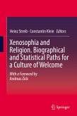 Xenosophia and Religion. Biographical and Statistical Paths for a Culture of Welcome (eBook, PDF)