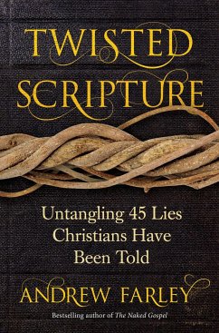 Twisted Scripture - Farley, Andrew