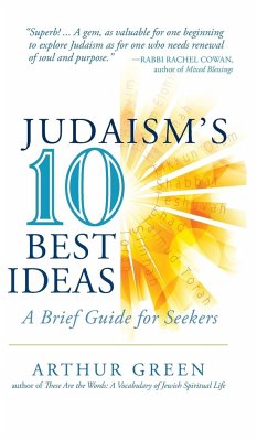 Judaism's Ten Best Ideas - Green, Arthur