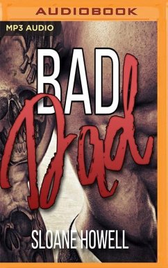 Bad Dad - Howell, Sloane