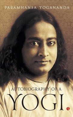 Autobiography of a Yogi - Yogananda, Paramahansa