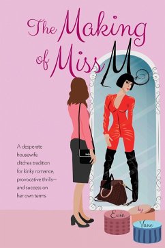 The Making of Miss M - Vane, Evie
