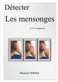 Détecter les mensonges et les tromperies