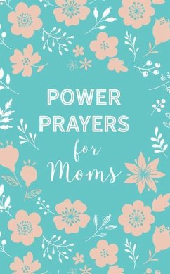 Power Prayers for Moms - Quillin, Rachel