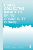 Using Collective Impact to Bring Community Change