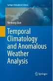 Temporal Climatology and Anomalous Weather Analysis