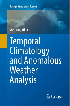 Temporal Climatology and Anomalous Weather Analysis - Qian, Weihong