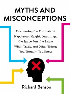 Myths and Misconceptions - Benson, Richard