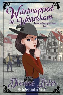 Witchnapped in Westerham - Lister, Dionne