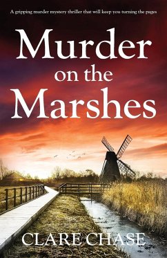 Murder on the Marshes - Chase, Clare