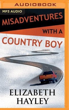 Misadventures with a Country Boy - Hayley, Elizabeth