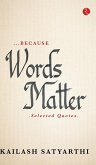 Because Words Matter