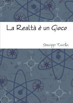 La Realtà è un Gioco - Tavella, Giuseppe