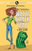 OMG! I'm Having a White Chair Day