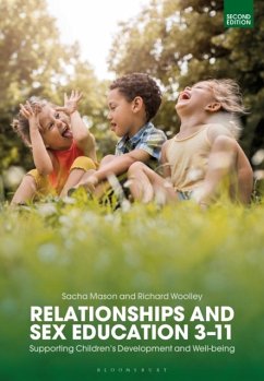 Relationships and Sex Education 3â 11 - Mason, Dr Sacha; Woolley, Dr Richard