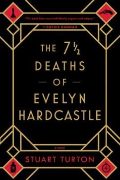 The 7 1/2 Deaths of Evelyn Hardcastle - Turton, Stuart
