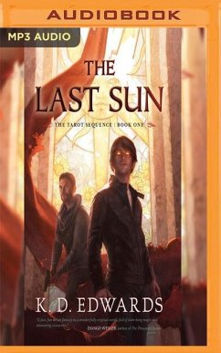 The Last Sun - Edwards, K. D.