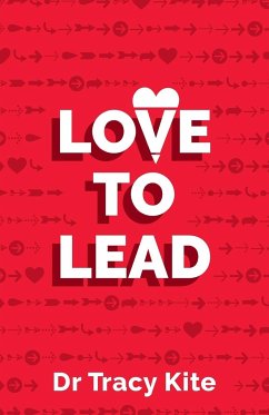 Love to Lead - Kite, Tracy