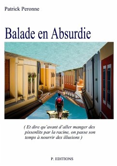 Balade en Absurdie - Peronne, Patrick