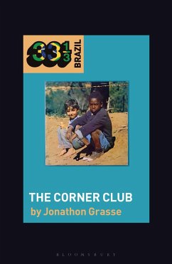 Milton Nascimento and Lô Borges's the Corner Club - Grasse, Prof Jonathon (California State University, Dominguez Hills,