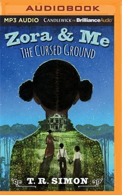 Zora and Me: The Cursed Ground - Simon, T. R.