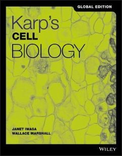 Karp's Cell Biology, Global Edition - Karp, Gerald (Formerly of the University of Florida, Gainesville); Iwasa, Janet (University of Utah); Marshall, Wallace (University of California, San Francisco)