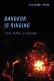 Bangkok Is Ringing